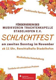 Schlachtfest der Trachtenkapelle Stadelhofen